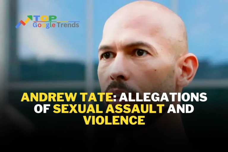 Andrew Tate Allegations of Sexual Assault and Violence